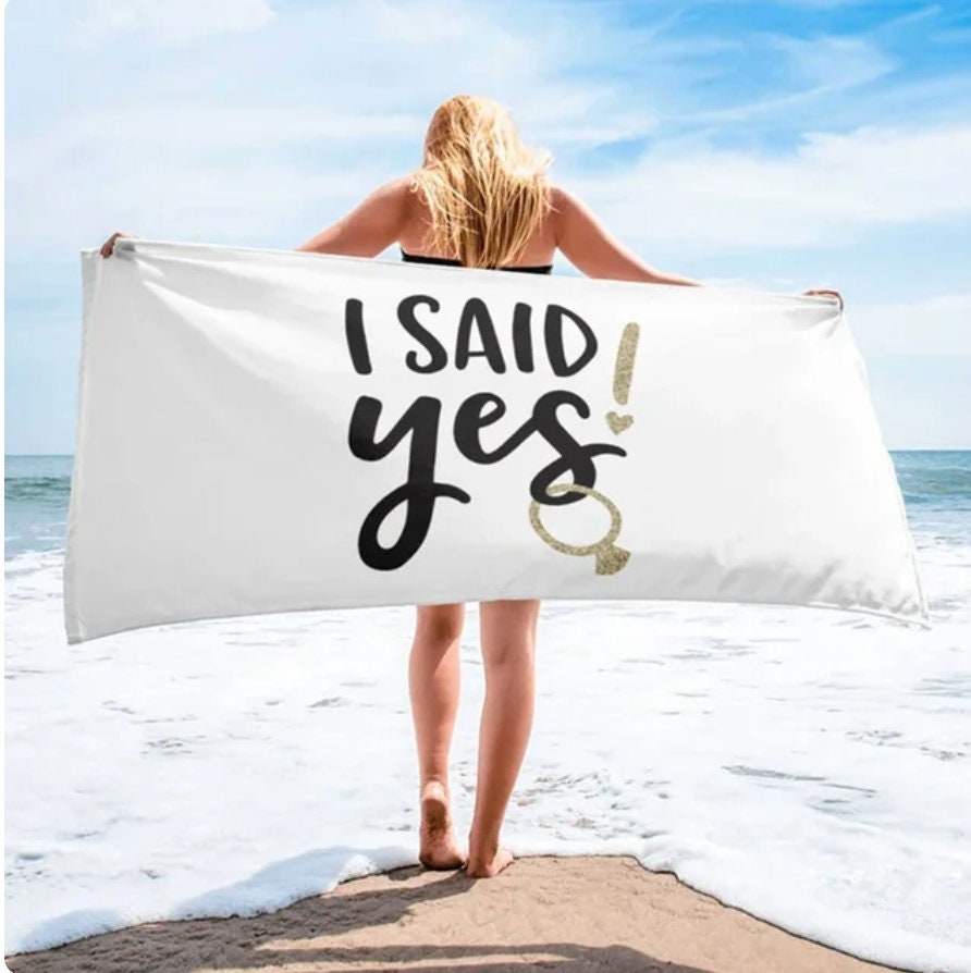 I Said Yes Pool Beach towel Wedding Engagement bride to be Bachelorette hen Party Bridal Shower Travel Honeymoon Gift swimming